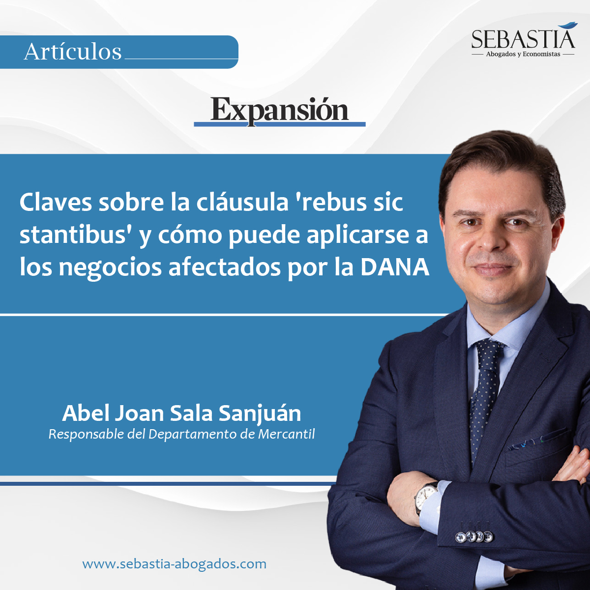 Claves sobre la cláusula 'rebus sic stantibus' y cómo puede aplicarse a los negocios afectados por la DANA